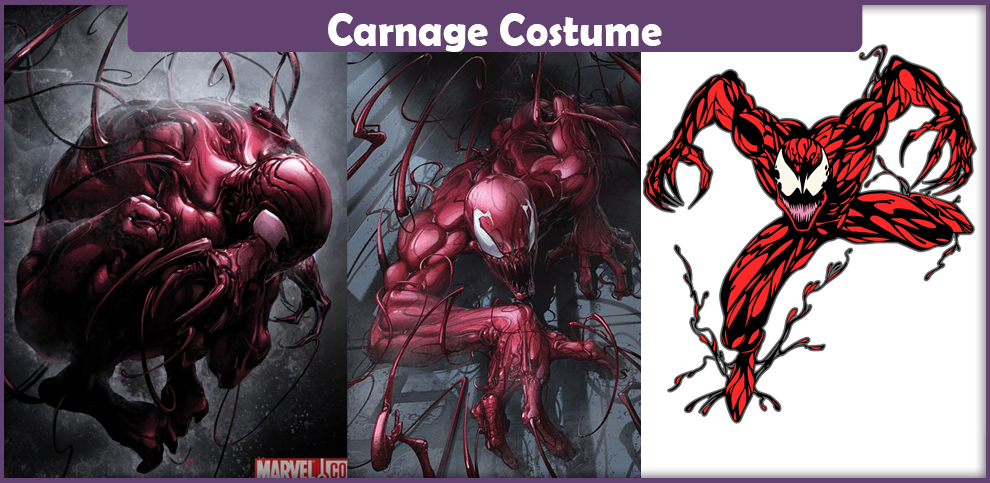 Carnage Costume – A DIY Guide