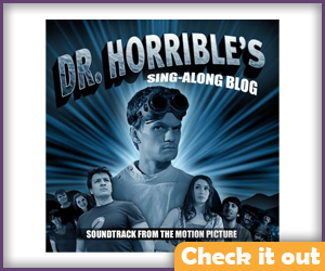 Dr. Horrible's Sing Along Blog CD.