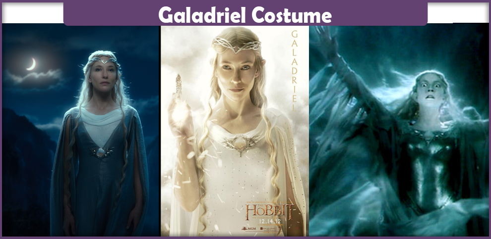 Galadriel Costume – A DIY Guide