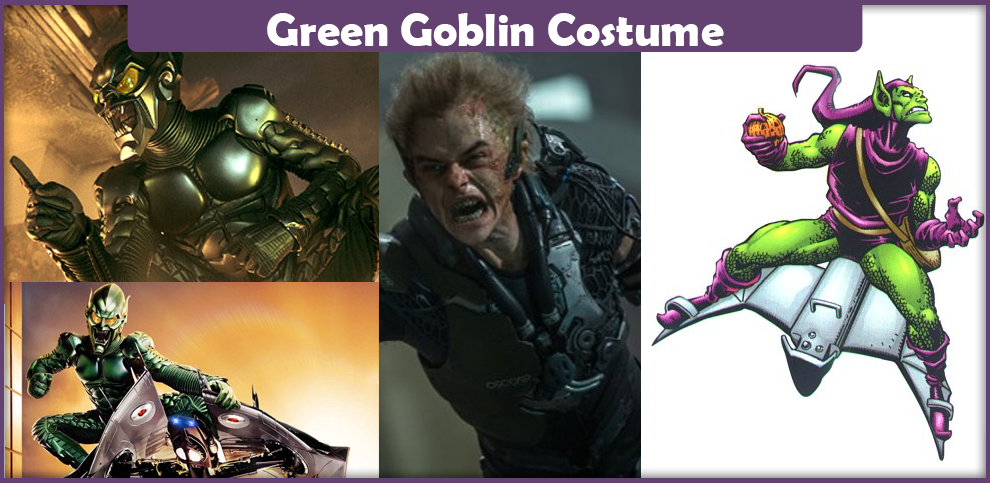 Green Goblin Costume – A DIY Guide