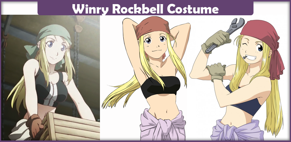 Winry Rockbell Costume – A DIY Guide