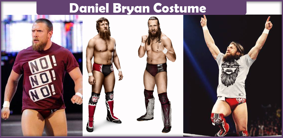 Daniel Bryan Costume – A DIY Guide