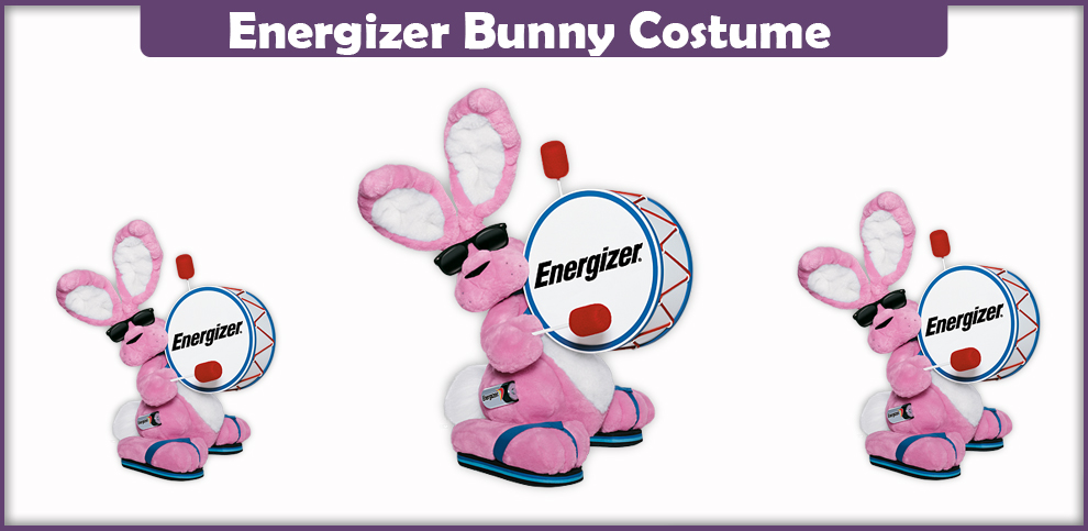 Energizer Bunny Costume – A DIY Guide