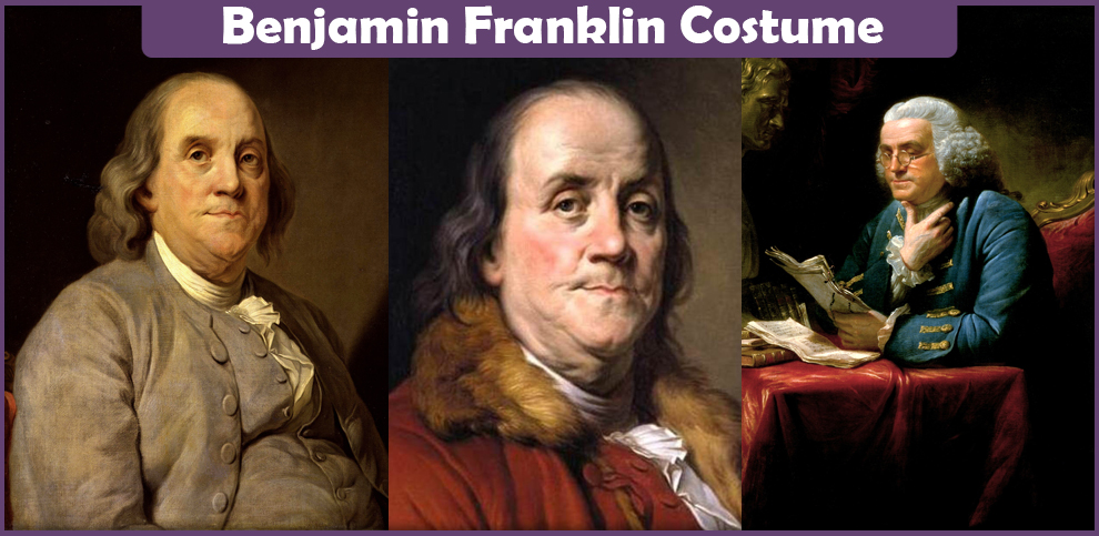Benjamin Franklin Costume - A DIY Guide