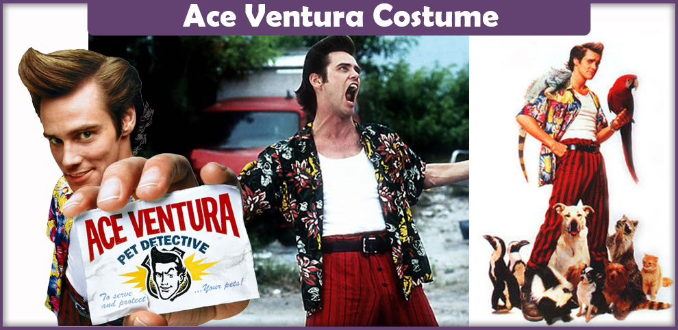 Ace Ventura Costume – A DIY Guide