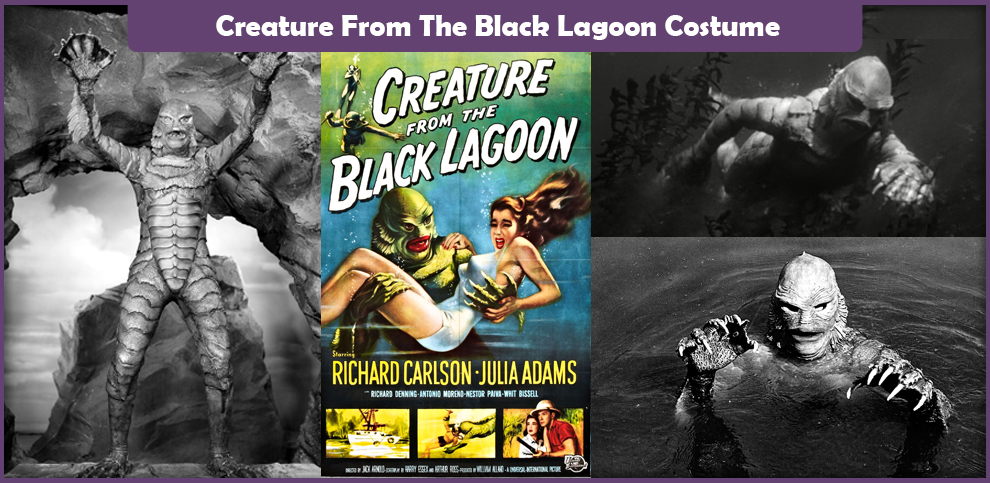 Creature From The Black Lagoon Costume – A DIY Guide