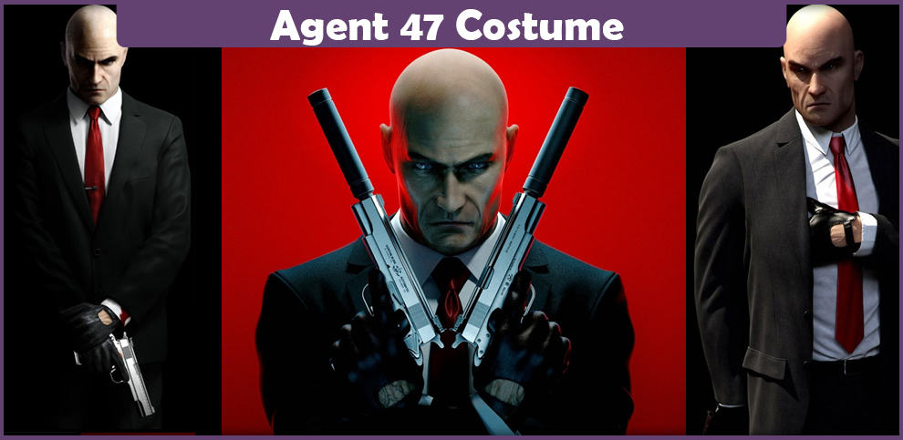 Agent 47 Costume – A DIY Guide