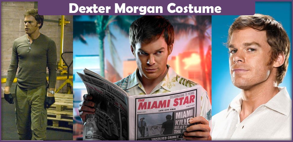 Dexter Morgan Costume – A DIY Guide