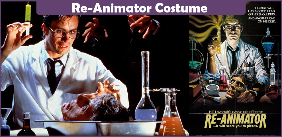 Re-Animator Costume – A Cosplay Guide